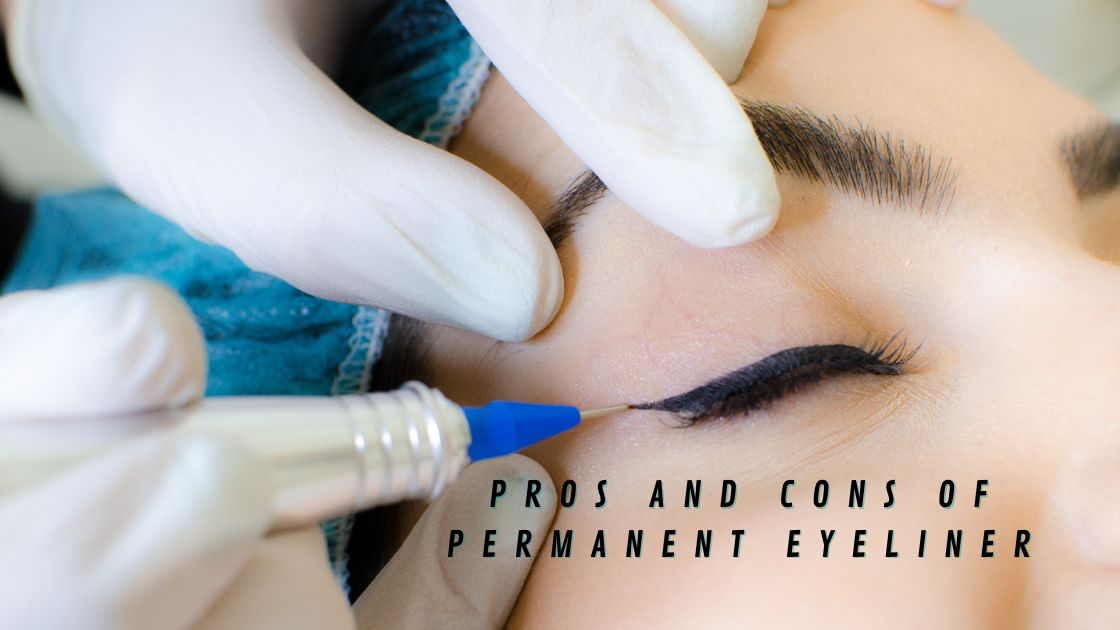 Pros and cons of permanent eyeliner