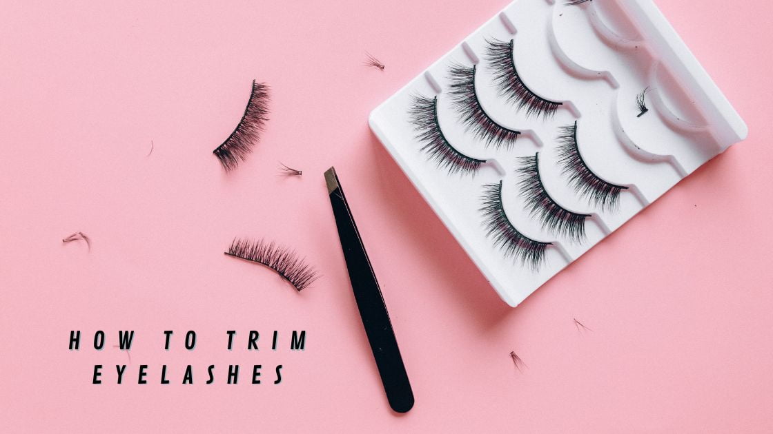 How to trim eyelashes